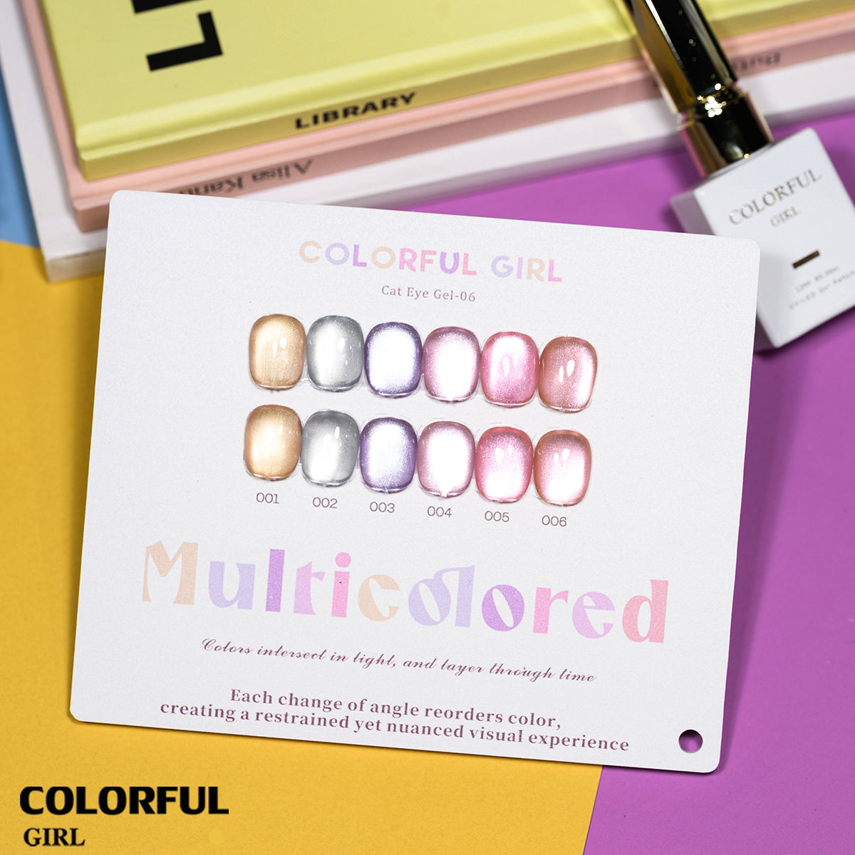 COLORFUL GIRL 6สี สีเจลแคทอายเนื้อซาติน/สีเจลแคทอาย /สีเจลไซรัป สีลูกแก้ว ฟรีชาร์ทสี