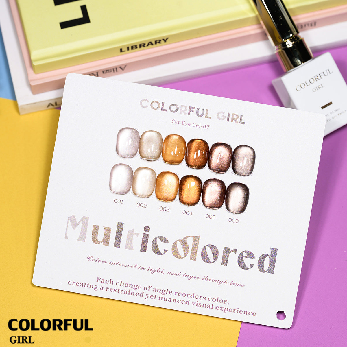 COLORFUL GIRL 6สี สีเจลแคทอายเนื้อซาติน/สีเจลแคทอาย /สีเจลไซรัป สีลูกแก้ว ฟรีชาร์ทสี