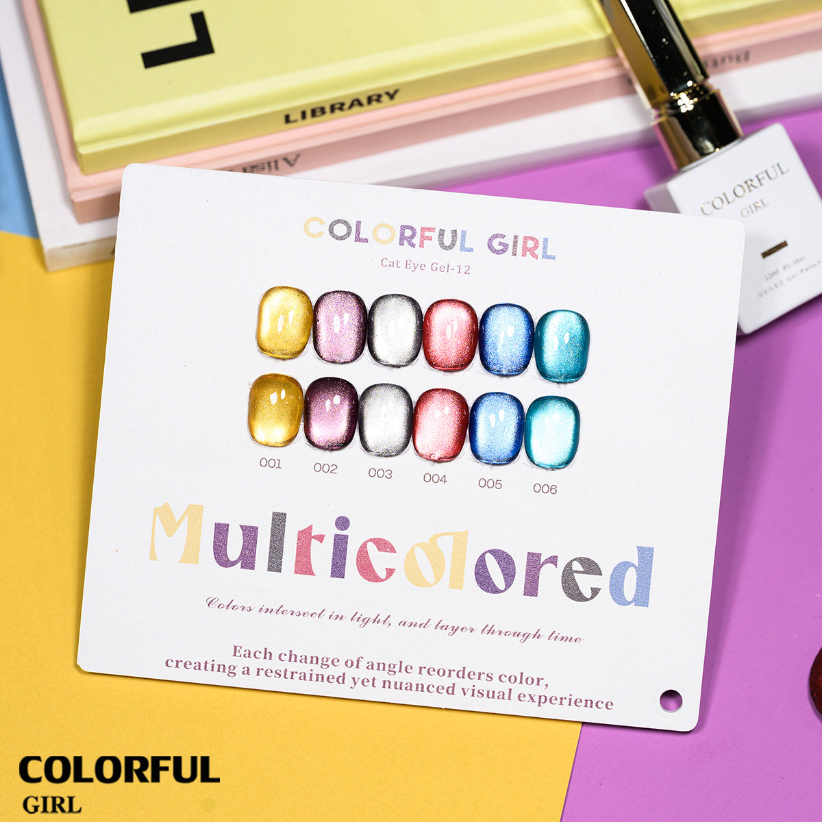 COLORFUL GIRL 6สี สีเจลแคทอายเนื้อซาติน/สีเจลแคทอาย /สีเจลไซรัป สีลูกแก้ว ฟรีชาร์ทสี