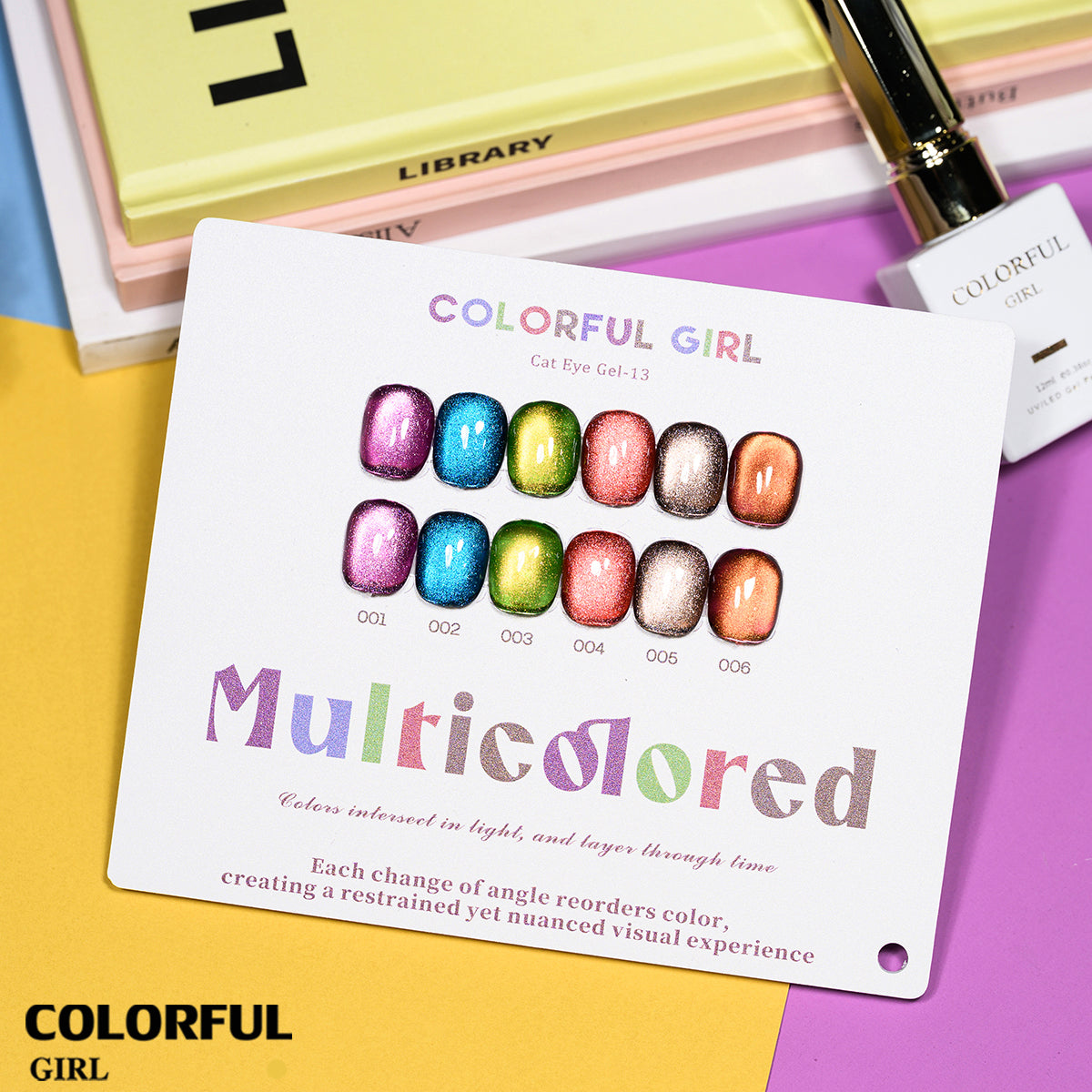 COLORFUL GIRL 6สี สีเจลแคทอายเนื้อซาติน/สีเจลแคทอาย /สีเจลไซรัป สีลูกแก้ว ฟรีชาร์ทสี