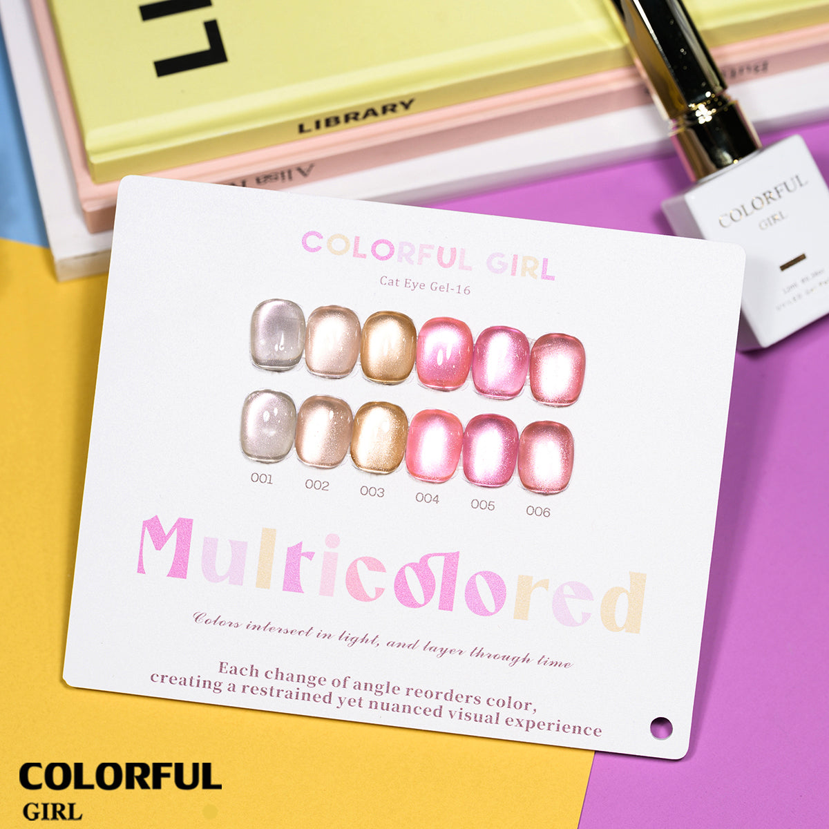 COLORFUL GIRL 6สี สีเจลแคทอายเนื้อซาติน/สีเจลแคทอาย /สีเจลไซรัป สีลูกแก้ว ฟรีชาร์ทสี